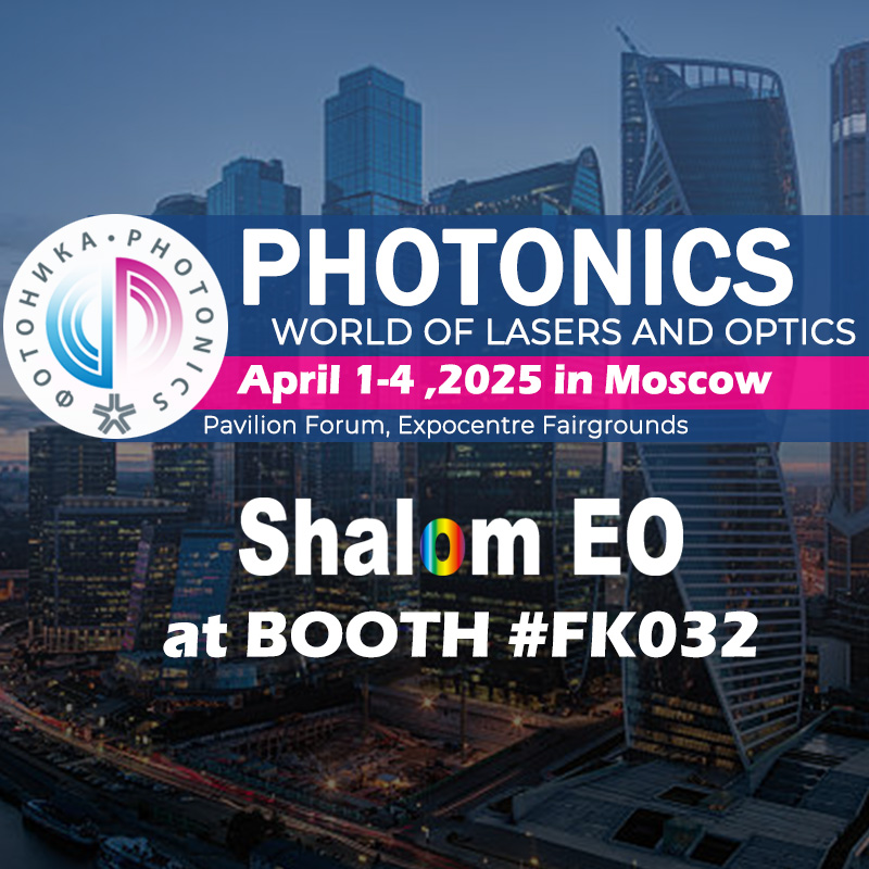 Shalom EO Will Attend PHOTONICS 2025 in Moscow